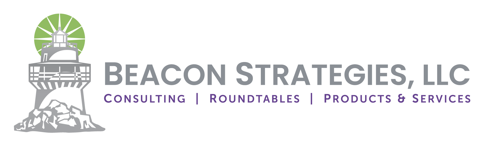 Beacon Strategies, LLC: Consulting, Roundtables, Products & Services